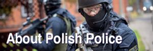 Abaut Polish Police Police