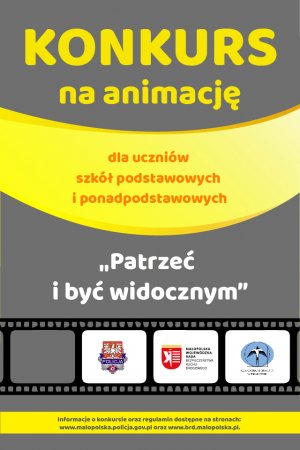 Plakat w kolorze  żółto szarym,  przedstawiający założenia konkursu Patrzeć i być widocznym